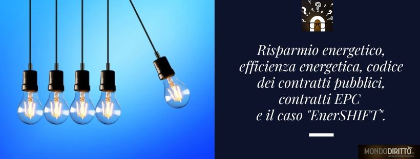 L Efficientamento Energetico Della Pubblica Amministrazione Il Modello Giuridico